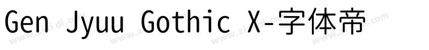 Gen Jyuu Gothic X字体转换